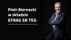 Piotr Biernacki w składzie EFRAG SR TEG